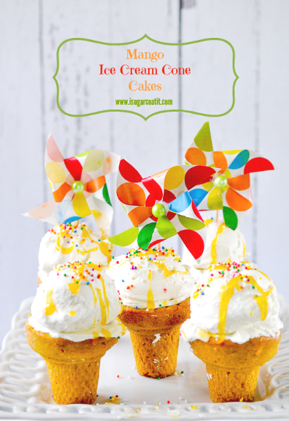 Mango Ice Cream Cone Cakes
